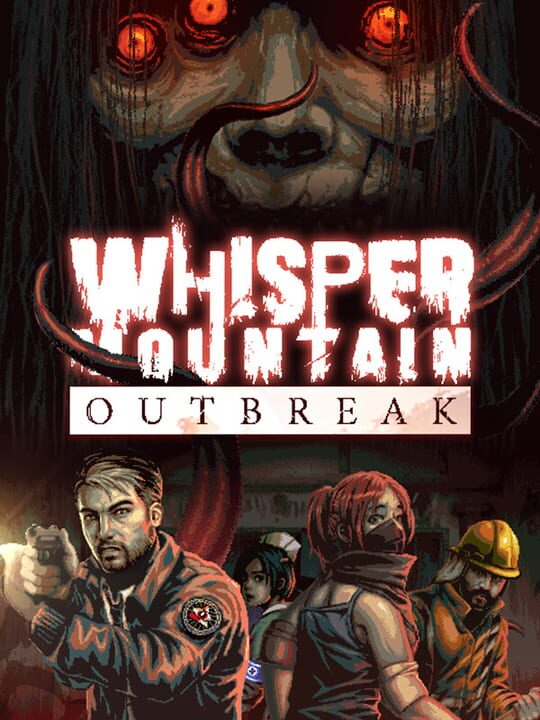 whisperMountainOutbreak