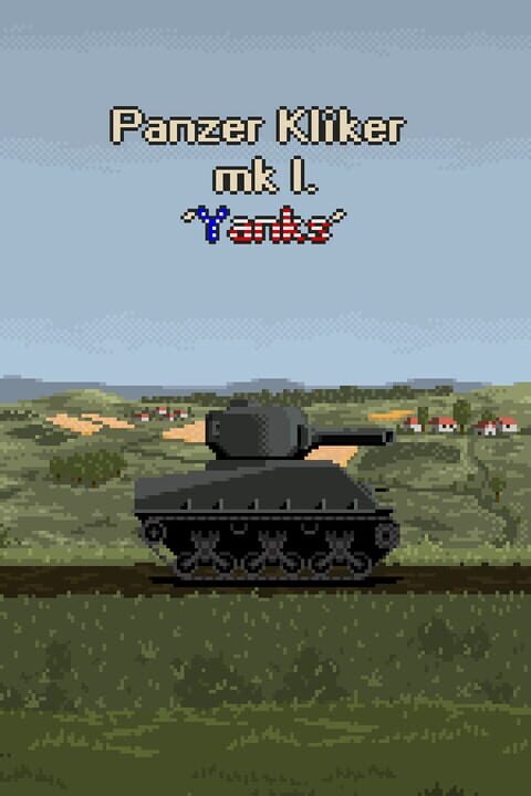 Panzer Kliker Mk I Yanks cover art