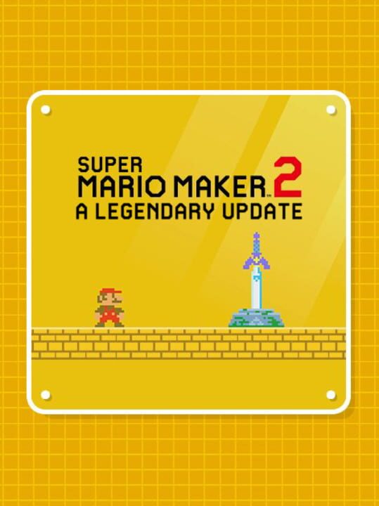 Super Mario Maker 2: A Legendary Update cover