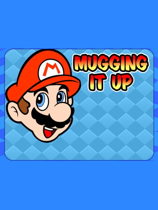 Mugging It Up cover image