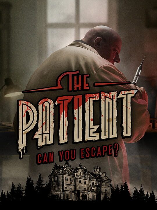 The Patient: Can You Escape?