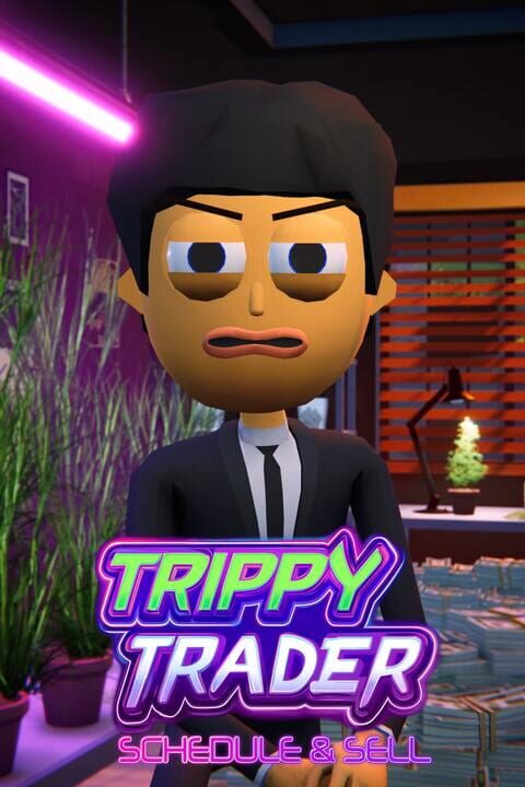 Trippy Trader: Schedule & Sell Key Art