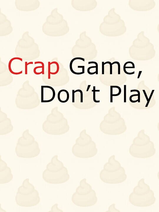 Crap Game, Don’t Play cover