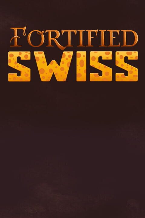 Fortified Swiss cover art