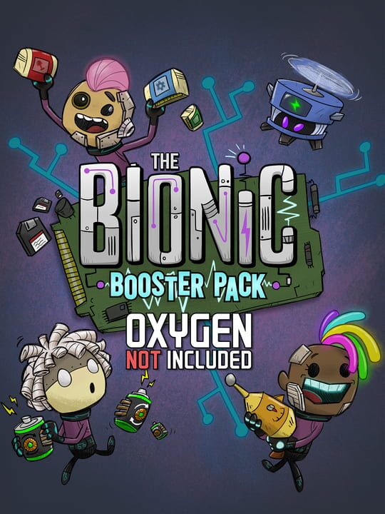 Oxygen Not Included: The Bionic Booster Pack cover image