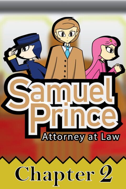 Samuel Prince Attorney at Law: Chapter 2 (2025) cover art