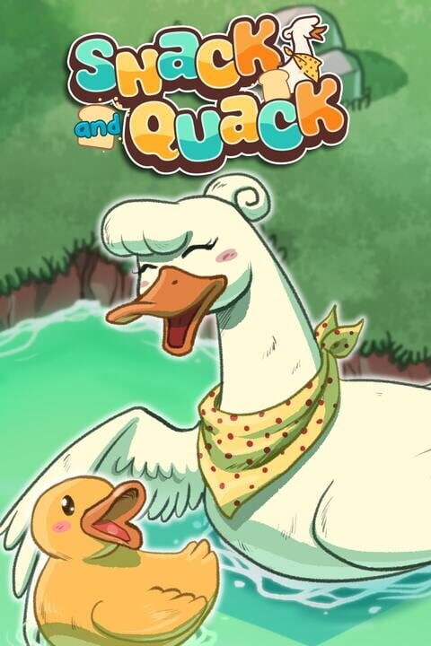 Snack and Quack cover