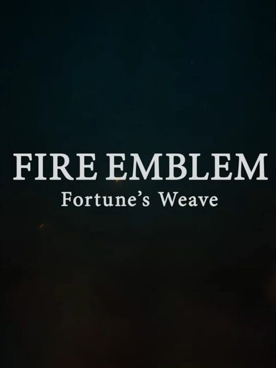 Fire Emblem: Fortune's Weave cover
