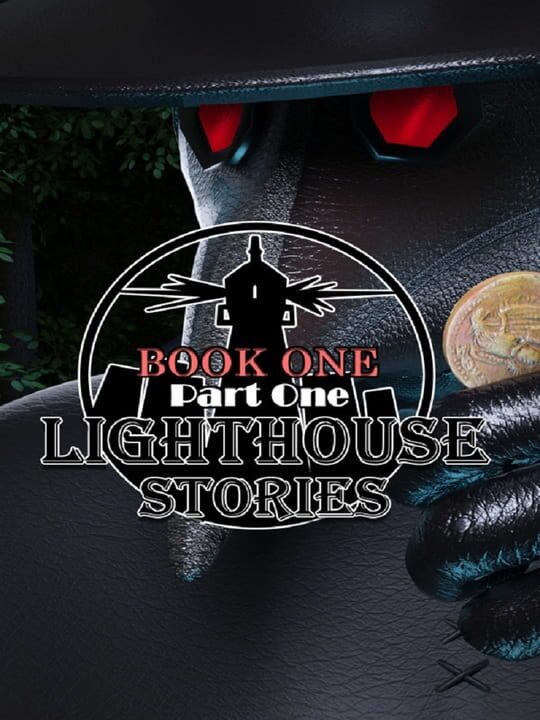 Lighthouse Stories: Book One - Part One cover image