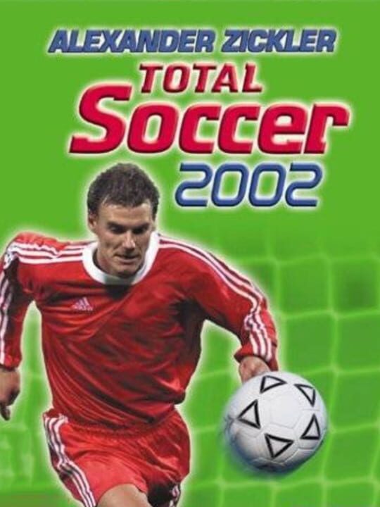 Alexander Zickler: Total Soccer 2002 cover image