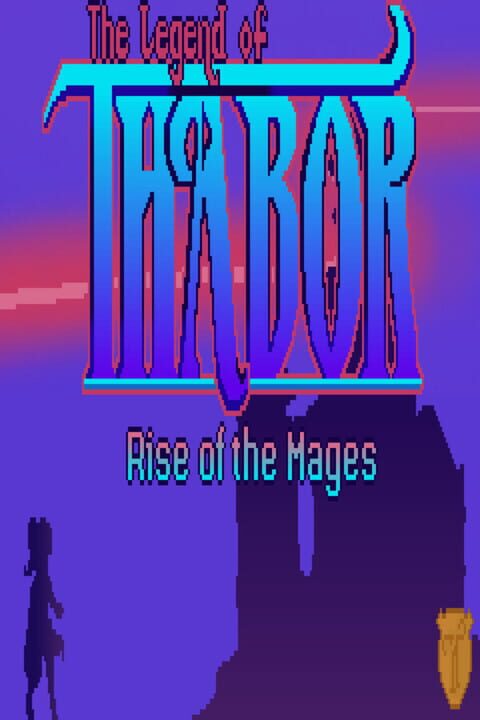 The Legend of Thabor: Rise of the Mages cover art