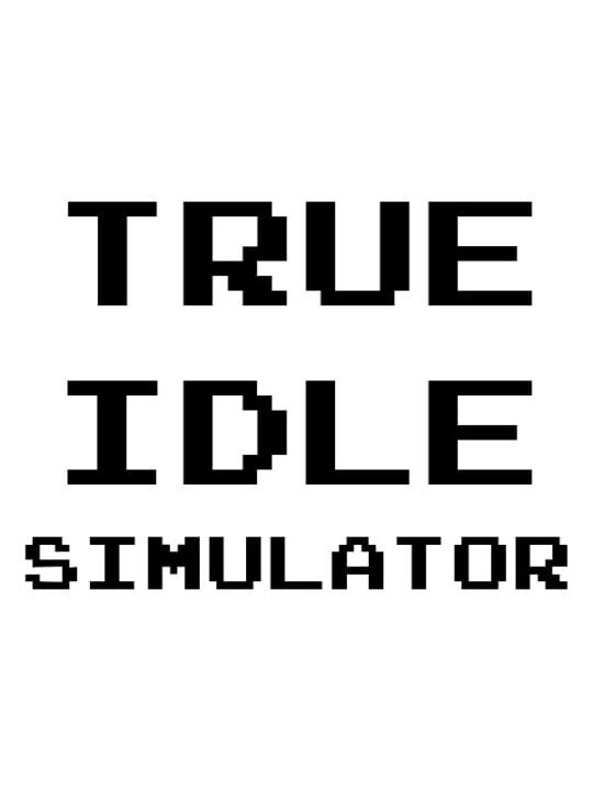 True Idle Simulator cover art