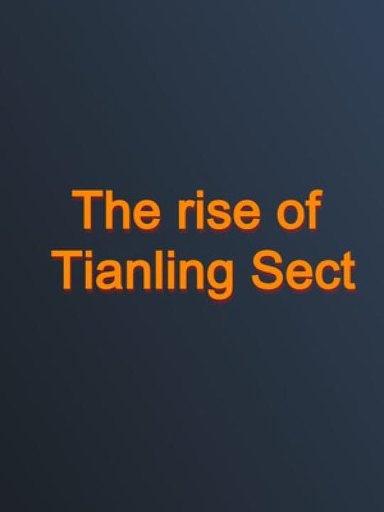 The Rise of Tianling Sect cover art