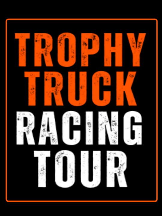 Trophy Truck Racing Tour cover art