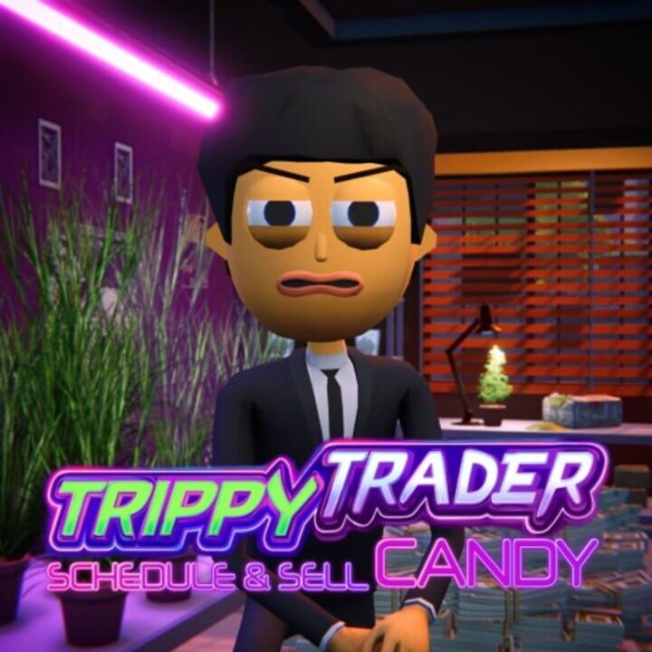 Trippy Trader: Schedule & Sell Candy cover