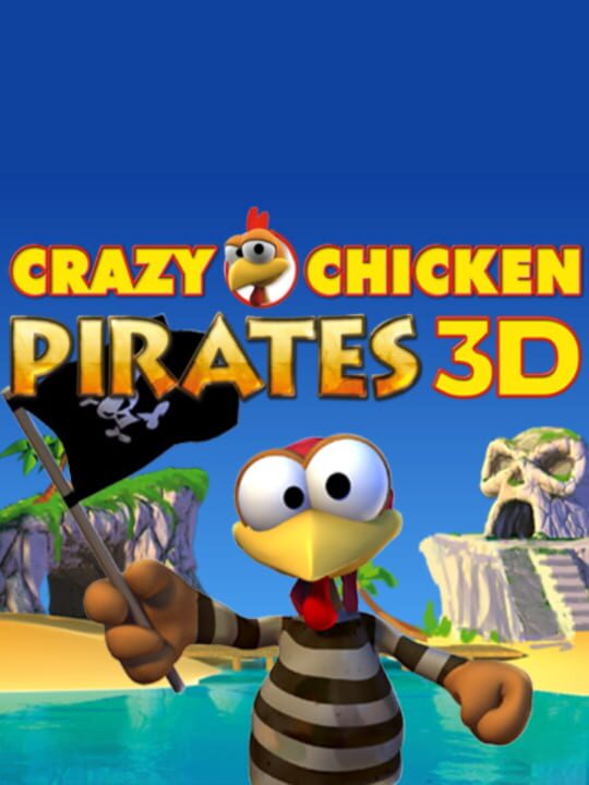 Crazy Chicken Pirates 3D