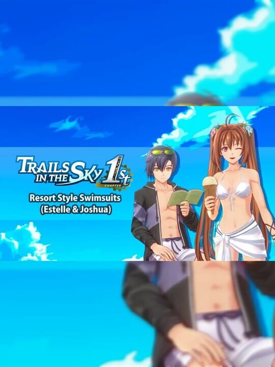Trails in the Sky 1st Chapter: Resort Style Swimsuits (Estelle & Joshua) cover