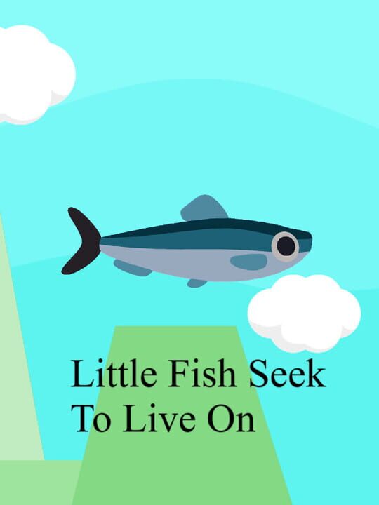 Little Fish Seek to Live On cover art