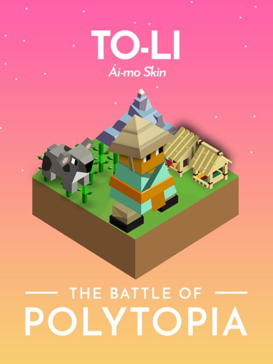 The Battle of Polytopia: To-Lï cover art