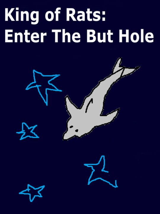 King of Rats: Enter the But Hole cover art