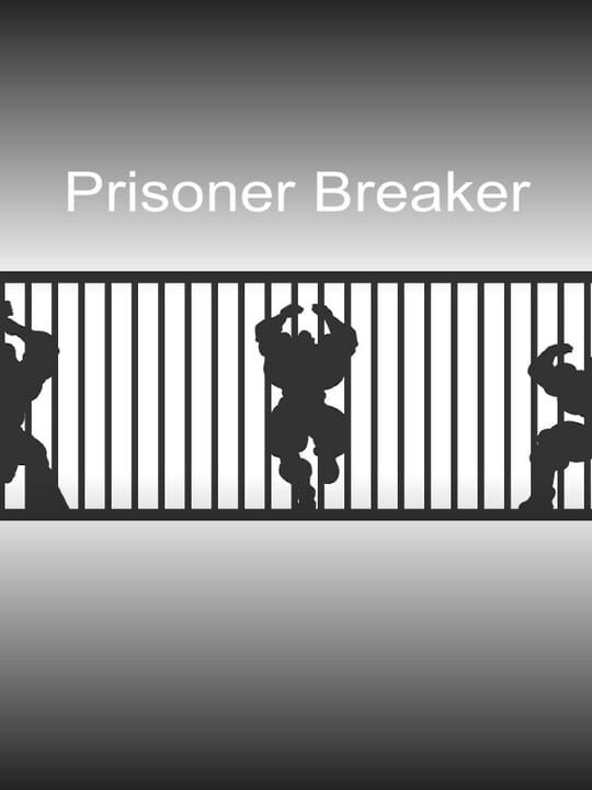 Prisoner Breaker cover art