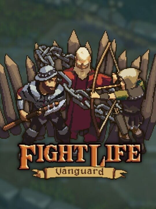 Fight Life: Vanguard cover