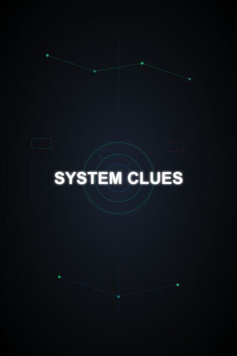 System Clues