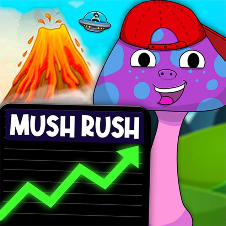 Mush Rush: Stock Market Tycoon cover image