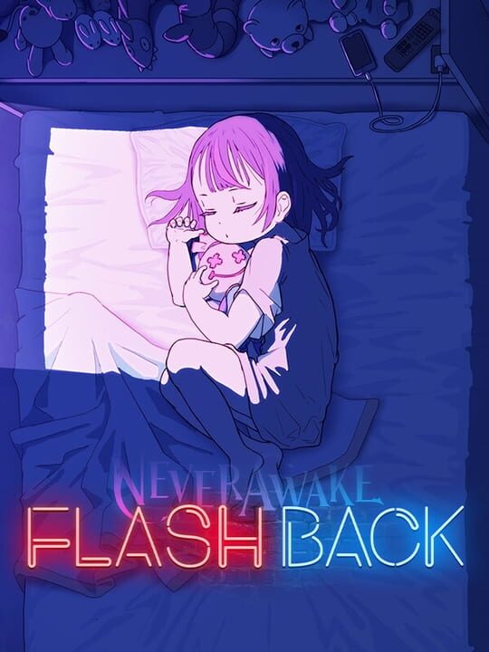 NeverAwake Flashback