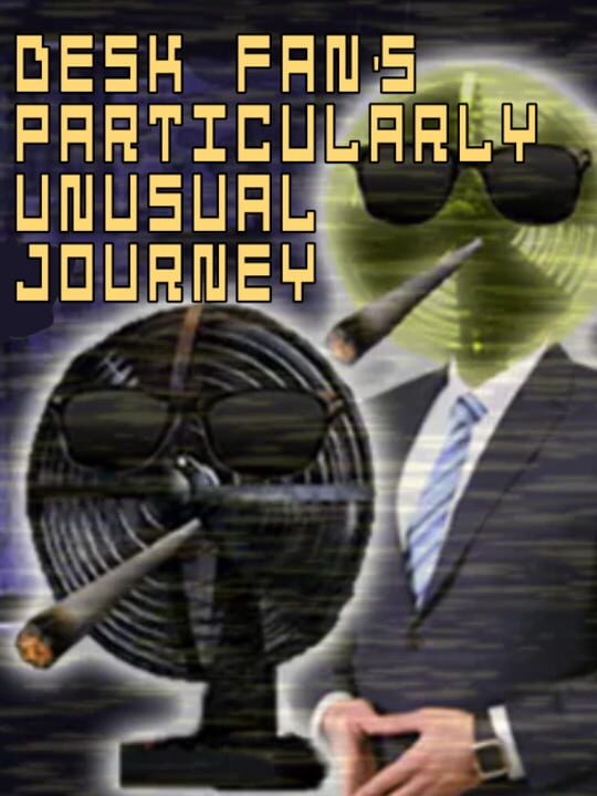 FNAFB: Desk Fan's Particularly Unusual Journey - Refreshed Edition cover art