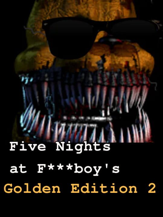 Five Nights at F***boy's: Golden Edition 2 cover art