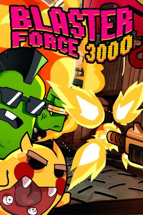 Blaster Force 3000 cover