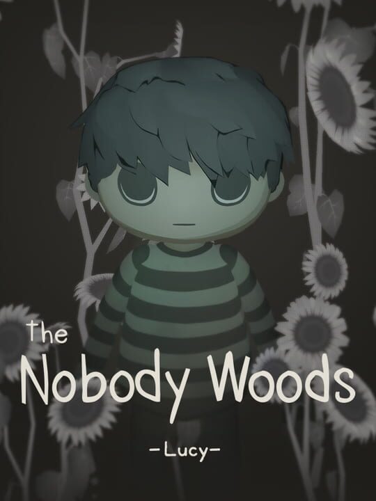 The Nobody Woods: Lucy