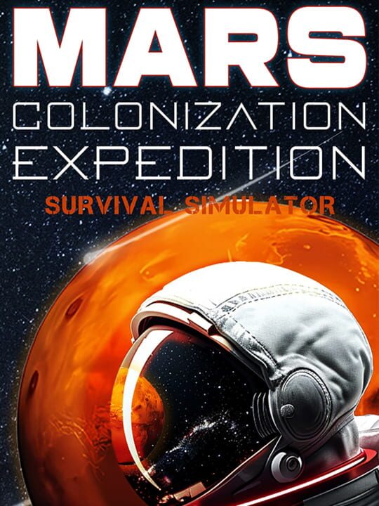 Mars Colonization Expedition: Survival Simulator cover