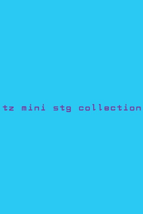 Tz Mini Stg Collection cover art