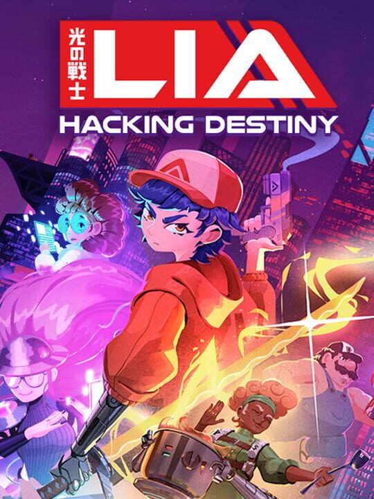 Lia: Hacking Destiny cover