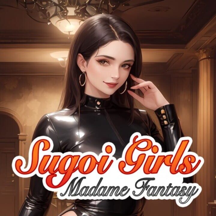 Sugoi Girls: Madame Fantasy cover art