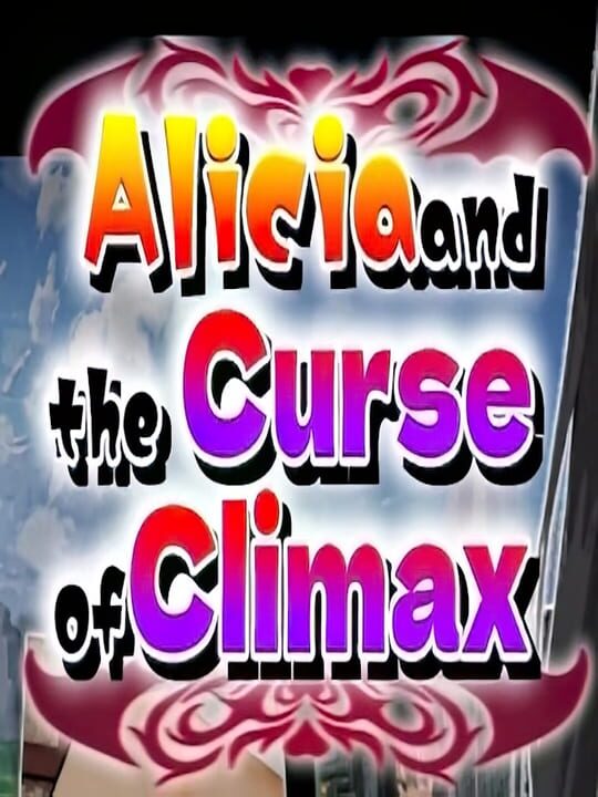 Alicia and the Curse of Climax cover art