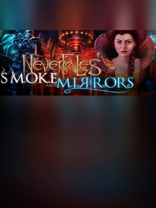 Nevertales: Smoke and Mirrors cover art