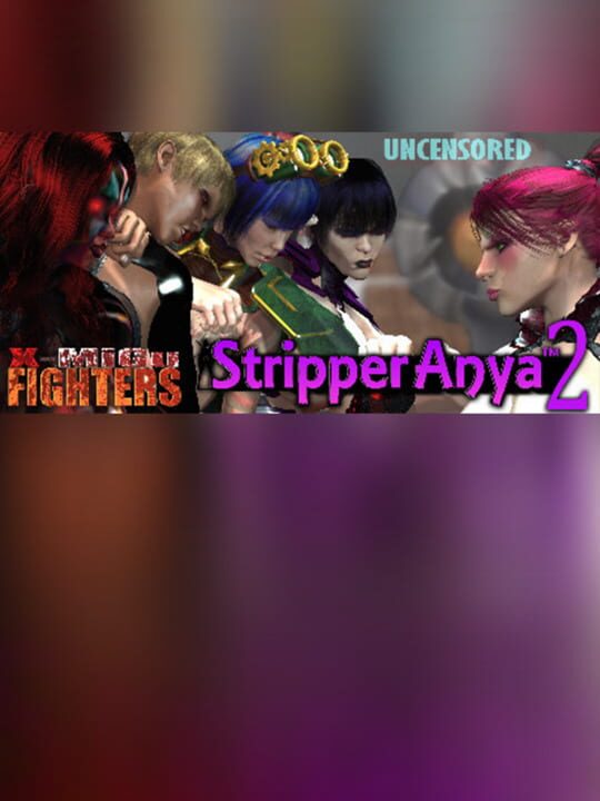 Stripper Anya 2: X-MiGuFighters cover art