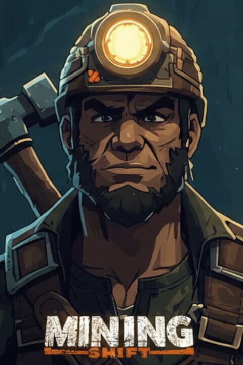 Mining Shift cover image