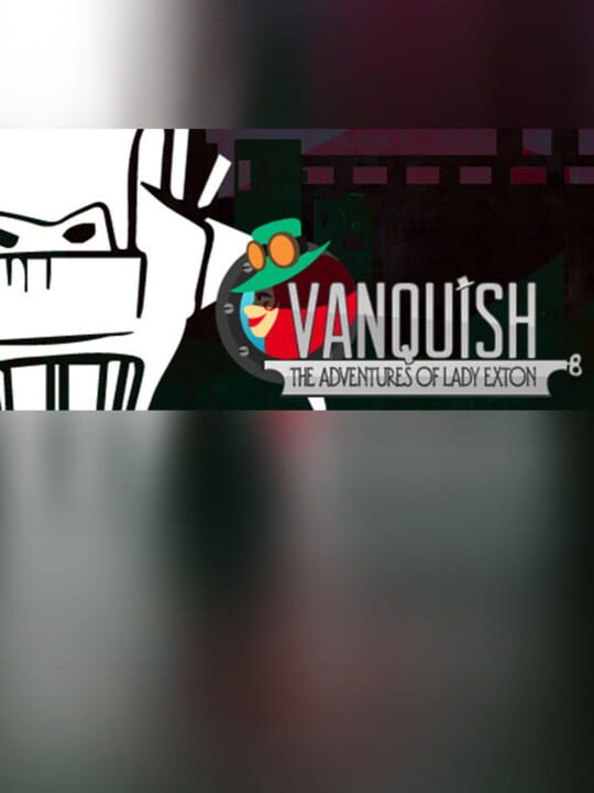 Vanquish: The Adventures of Lady Exton cover art
