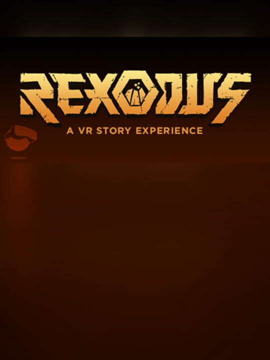 Rexodus: A VR Story Experience cover image