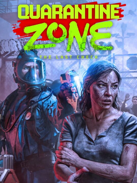 Quarantine Zone: The Last Check cover image