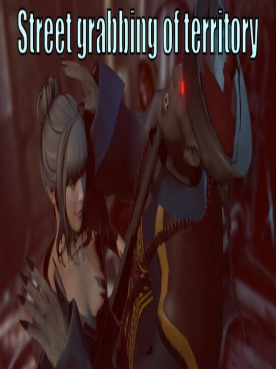 Street Grabbing of Territory cover art