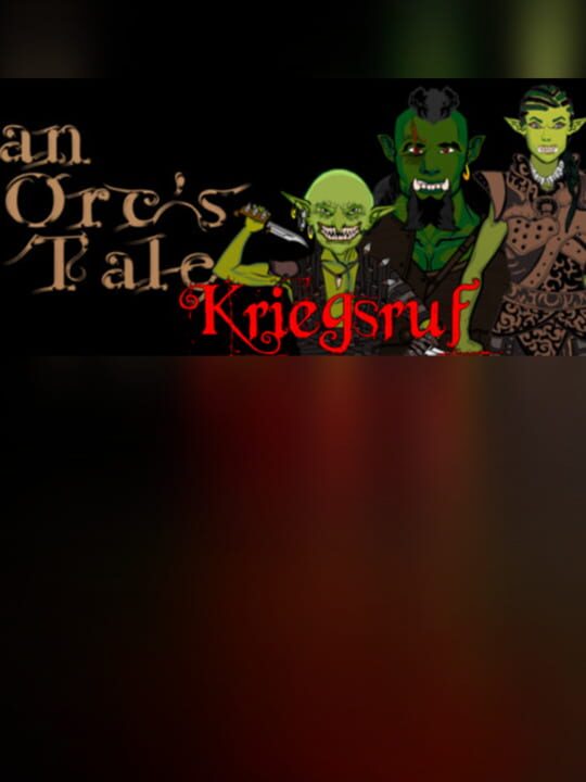 an Orc's Tale: Kriegsruf cover art