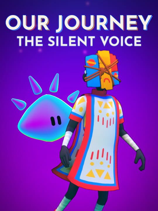 Our Journey: The Silent Voice cover