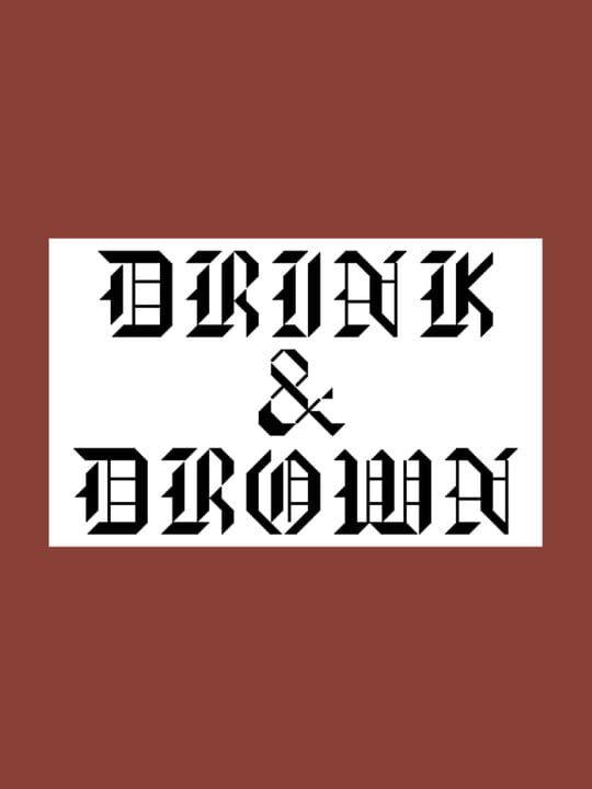 Drink & Drown cover art