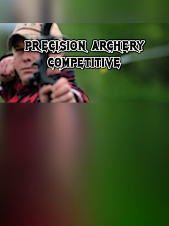 Precision Archery: Competitive cover art