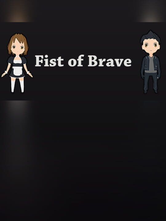 Fist of Brave cover art